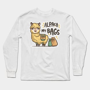 Cute Cartoon Alpaca with Bags - "Alpaca My Bags" Long Sleeve T-Shirt